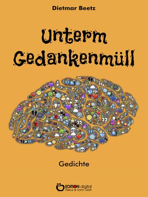 cover image of Unterm Gedankenmüll